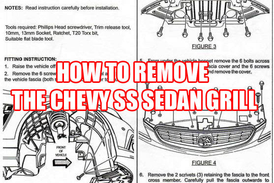 How to remove Chevy SS Sedan Grill.