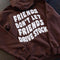 "Friends Don't Let Friends Drive Stock" Hoodie